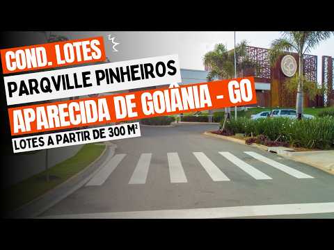 Parqville Pinheiros em Aparecida de Goiânia | Conheça o Condomínio e Estrutura Completa
