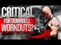 Critical for Dumbbell Workouts = Better Results!