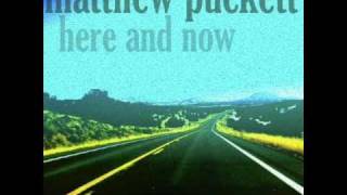 Matthew Puckett - Here and Now