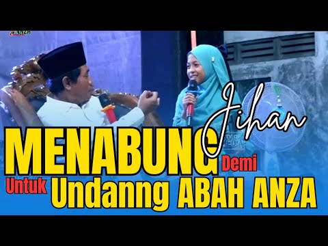 KH ANWAR ZAHID TERBARU | ADEK JIHAN LUCU BANGET, NABUNG PENGEN NGUNDANG ABAH ANZA
