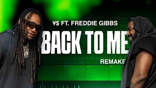 Making BACK TO ME by Kanye West, Ty Dolla $ign ft. Freddie Gibbs from scratch