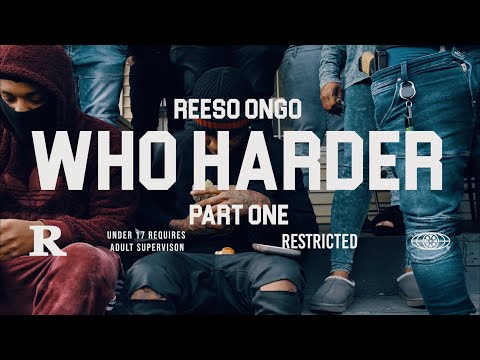 Reeso OnGo - Who Harder PT. 1 || Shot By: @46Visuals