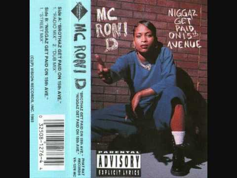 MC Roni D - Niggaz Get Paid On 15th Avenue - (1993)