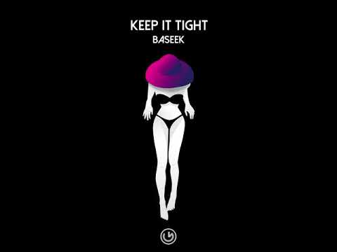 Baseek - Keep It Tight [Jango Records]