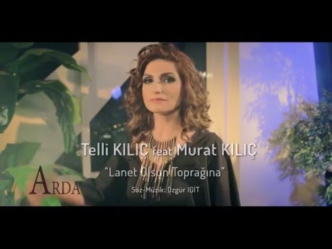 Telli KILIÇ feat. Murat KILIÇ - Lanet Olsun Toprağına [ © ARDA Müzik ]