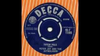 Totem Pole - Peter Jay and the Jaywalkers - Joe Meek.
