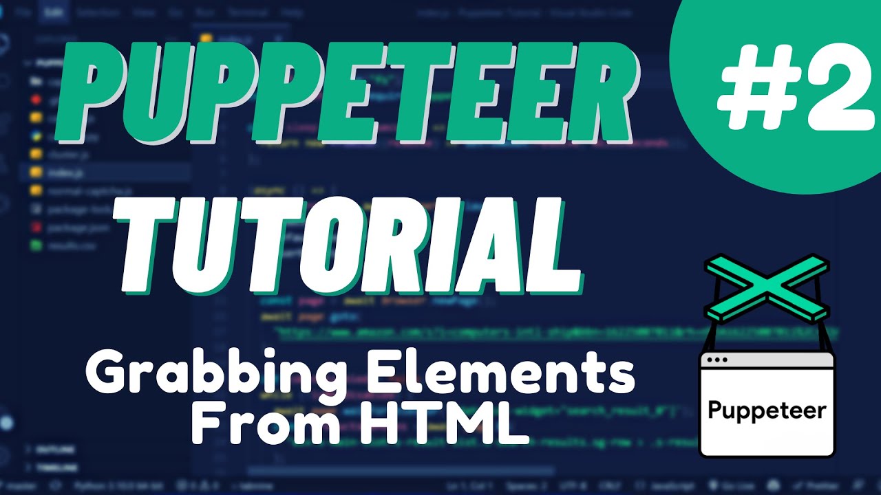 Nodejs Puppeteer Tutorial #2 - Grabbing Elements From HTML