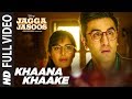 Khaana Khaake Song Full Video L Jagga Jasoos L Ranbir Kapoor Katrina Kaif Pritam Amitabh B