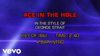 George Strait - Ace In The Hole (Karaoke)