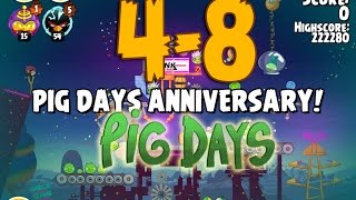 Angry Birds Seasons The Pig Days 4-8 Pig Days Anniversary 3-Star Walkthrough
