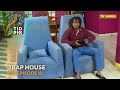 TRAP HOUSE | Season 1 Episode 12 | Full African Series in English | TidPix