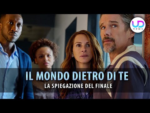 Il Mondo Dietro Di Te: La Spiegazione Del Finale Del Film Netflix Con Julia Roberts!
