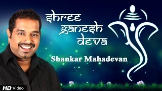 Shree Ganesh Deva by Shankar Mahadevan | Ganesh Chaturthi  Special | Red Ribbon