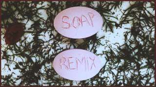 Melanie Martinez - Soap (Steve James Remix)