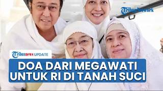 Umrah di Tanah Suci, Megawati Panjatkan Doa agar Indonesia Tetap Bersatu Dijauhkan dari Adu Domba
