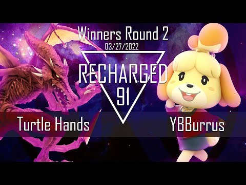 Recharged #91 Winners Round 2 - Turtle Hands (Ridley) vs. YBBurrus (Isabelle) - SSBU Tournament