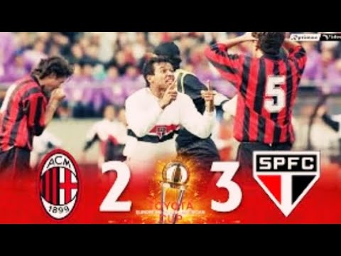Ac Milan 2 X 3 São Paulo Mundial de clubes 1993 Edit do bicampeonato 🇾🇪🇾🇪