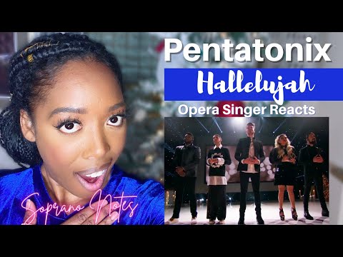 Opera Singer Reacts to Pentatonix Hallelujah | Performance Analysis |