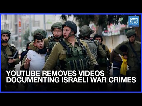 YouTube Secretly Removes Hundreds Of Videos Documenting Israeli War Crimes in Gaza
