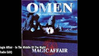 Magic Affair - In The Middle Of The Night (Radio Edit) eurodance 2020