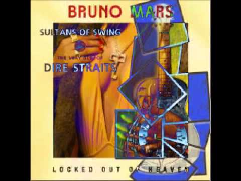 Bruno Mars - Locked out of Heaven vs.  Dire Straits - Sultans of Swing Instrumental Verse Mashup