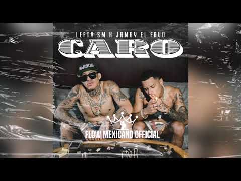 Caro - Lefty Sm X Jamby El Favo (Audio)