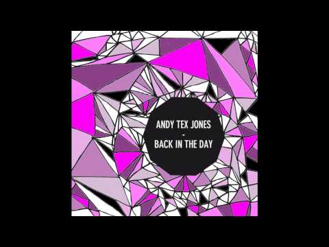 Andy Tex Jones - Back In The Day (Original) [AUREC08]