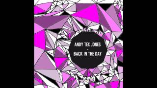 Andy Tex Jones - Back In The Day (Original) [AUREC08]