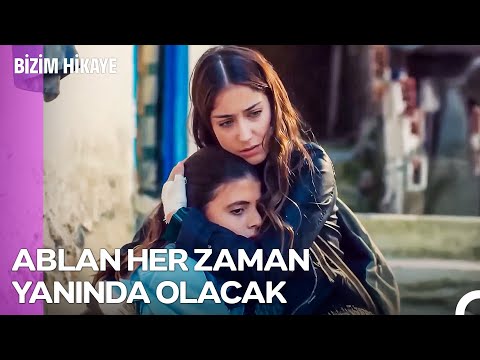 Bir Kızın İlk Arkadaşı Ablasıdır - Bizim Hikaye