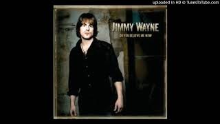Do You Believe Me Now - Jimmy Wayne