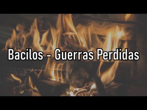 Guerras Perdidas - Bacilos
