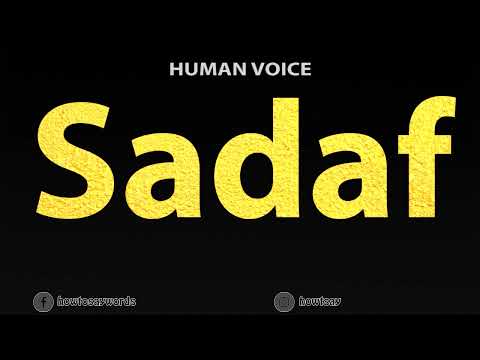 How To Pronounce Sadaf