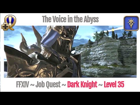 FFXIV Dark Knight Level 35 Job Quest ~ Heavensward ~ The Voice in the Abyss