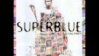 Flag Party (Ring-Bang Dance Mix) - Superblue