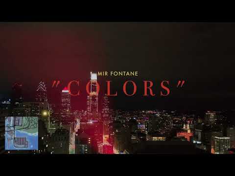 Mir Fontane- Colors (Official Visualizer)