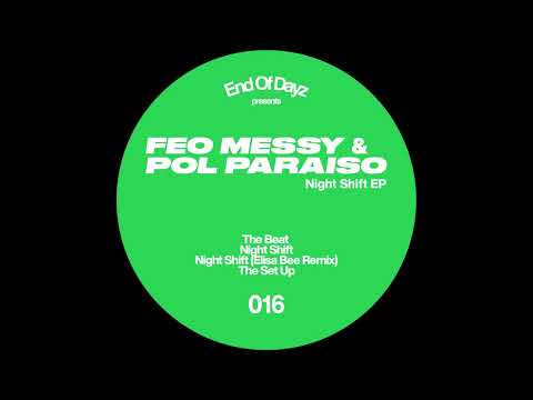 Feo Messy, Pol Paraíso - The Beat [DAYZ016]