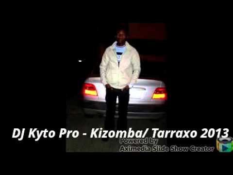 Dj Kyto Pro - Kizomba/Tarraxo 2013