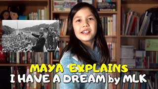 Maya reads and explains MLK's I Have A Dream speech 👧🏻❤️📚🔬