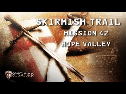 Stronghold Crusader HD | Skirmish Trail | Mission 42: Hope Valley