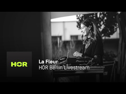 La Fleur - HÖR Berlin Livestream