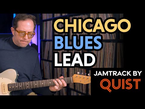 Chicago blues lead guitar lesson - Full breakdown - Jam track from Quist - EP496