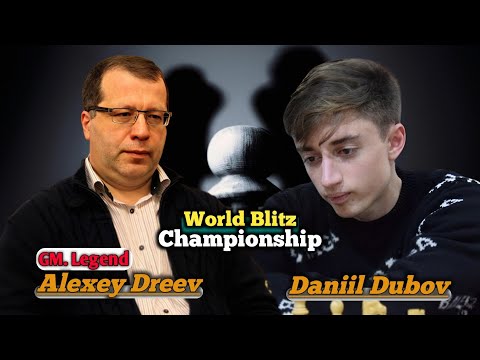 Daniil Dubov vs Alexey Dreev | World Blitz Championship | GM.Legend