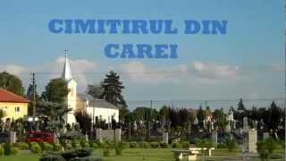 preview picture of video 'CIMITIRUL DIN CAREI'