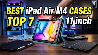 Top 7 Best iPad Air M4 Cases 11 Inch 2026!