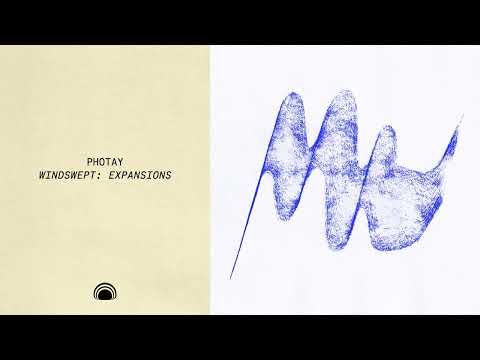 Photay - Windswept: Expansions (Full Album Stream)