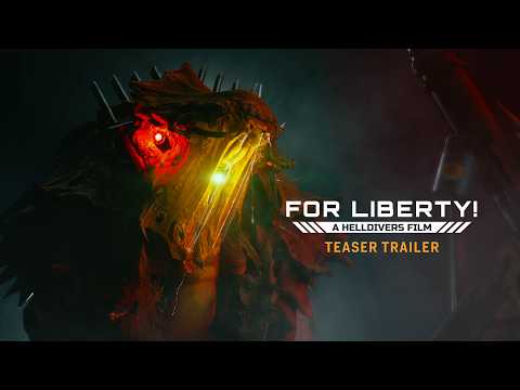 For Liberty! - A Helldivers Film