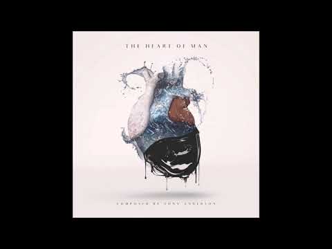 Tony Anderson - The Heart Of Man | Full Album