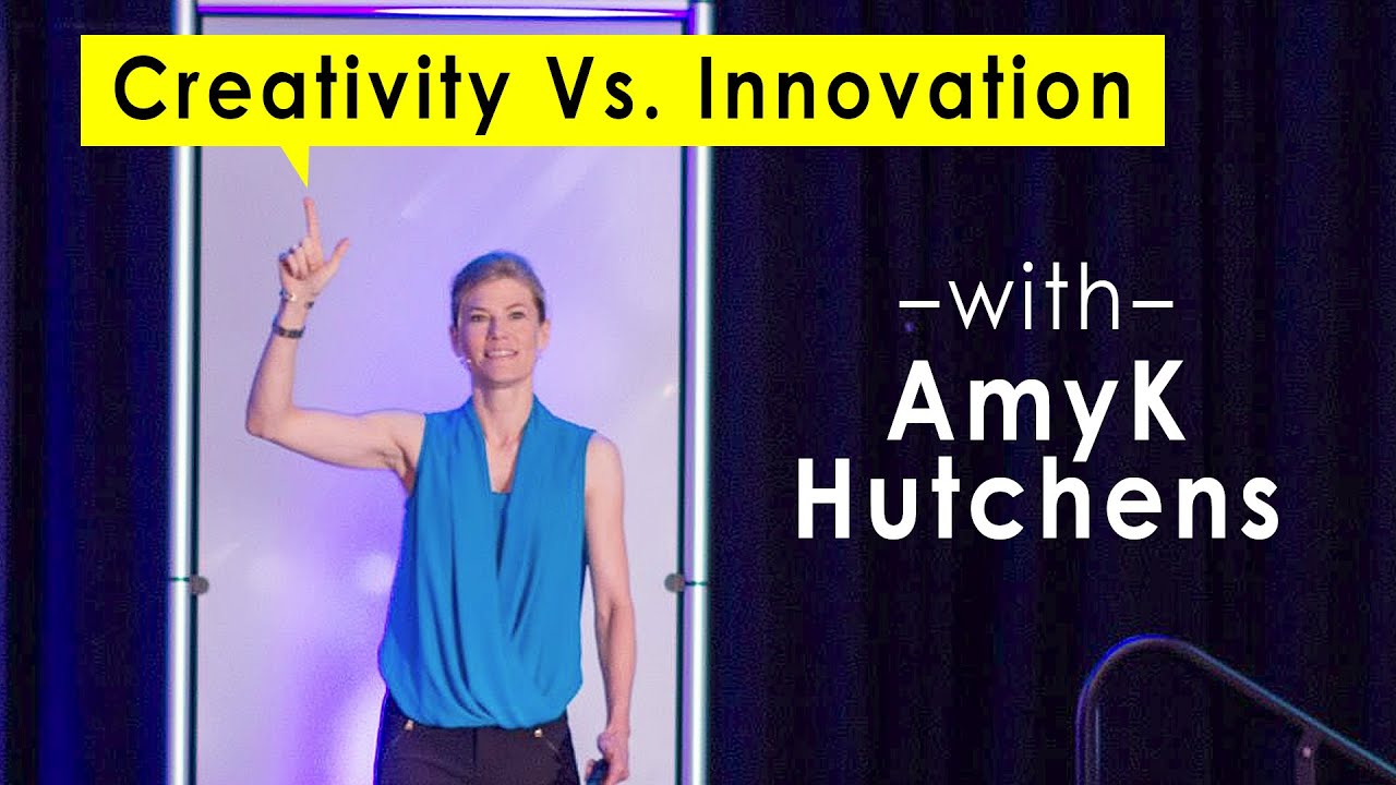 Creativity VS. Innovation - AmyK Hutchens