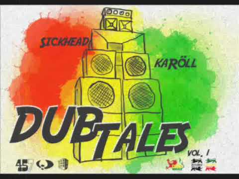 [NSF] Sickhead & Karöll - Dub Tales Vol.1 #dub #dubstep #mix