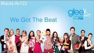Glee - We Got The Beat ( HQ Full ) w/Lyrics